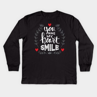 You make my heart smile Kids Long Sleeve T-Shirt